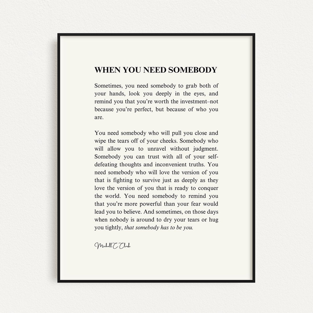 "When You Need Somebody" print - Print Material - Prints By Michell