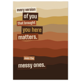"Every Version Matters" print - Print Material - Prints By Michell