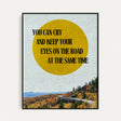 "Eyes On The Road" print - Matte Paper - Prints By Michell