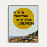 "Eyes On The Road" print - Matte Paper - Prints By Michell