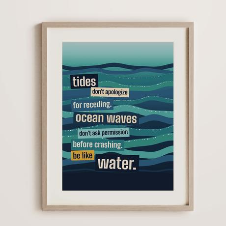 "Flow Like Water" print - Print Material - Prints By Michell