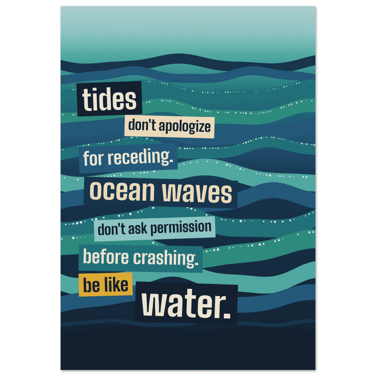 "Flow Like Water" print - Print Material - Prints By Michell