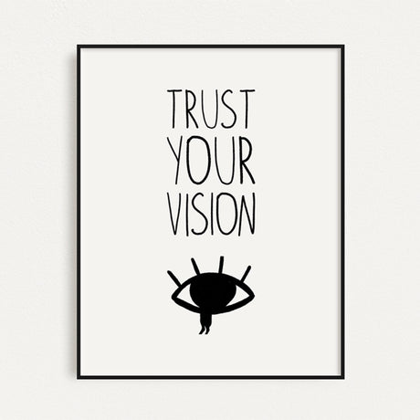 "Trust Your Vision" print - Matte Paper - Prints By Michell